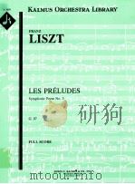 Les Préludes Symphonic Poem No.3 Op.97     PDF电子版封面    Liszt Franz 
