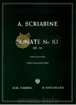 Sonate No 10 für piano zweih?ndig Op.70     PDF电子版封面    A.Scriàbine 