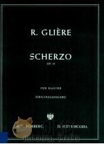 Scherzo Op.15 für Klavier Originalausgabe     PDF电子版封面    F.Glière 
