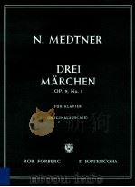 Drei M?rchen Op.9 No.1 für Klavier Orginalausgabe（ PDF版）