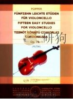 Fifteen Easy Studies for Violoncello in the first position accompanied by a secind violoncello ad li（1988 PDF版）