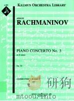Piano Concerto in D minor No.3 Op.30     PDF电子版封面    Sergei Rachmaninov 
