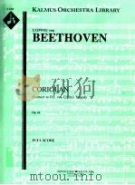 Coriolan  Overture to H.J.von Collin's Tragedy Op.62 full score A 1265     PDF电子版封面    Ludwig van Beethoven 