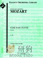 Così Fan Tutte Overture K.588 condctor's score A 1739     PDF电子版封面    Wolfgang Amadeus Mozart 