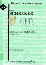 Der Schatzgr?eber Wiegenlied der Els condctor's score A 8182     PDF电子版封面    Franz Schreker 