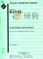Rapsodie Espagnole edition by nancy m.bradburd and clinton f.nieweg full score A 3434     PDF电子版封面    Maurice Ravel 