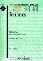Sylvia March and Procession of Bacchus FULL SCORE A 6061     PDF电子版封面    Léo Delibes 