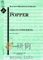 Cello Concerto No.2 in e minor Op.24 full score A 4156     PDF电子版封面    David Popper 