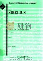 Violin Concerto in D minor Op.47 full score A 2044     PDF电子版封面    jean sibelius 