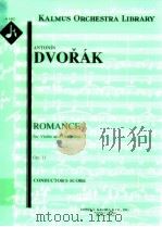 Romance for Violin and Orchestra Op.11 conductor's score A 1432     PDF电子版封面    Antonín Dvorák 