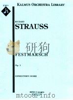 Festmarsch Op.1 conductor's score A 5271     PDF电子版封面    Richard Strauss 