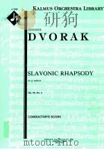 Slavonic Rhapsodies in g minor Op.45 No.2 conductor's score A 3398     PDF电子版封面    Antonin Dvorak 
