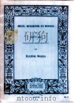 récit sicilienne et rondo pour bassoon et piano AL 21 154   1936  PDF电子版封面    Eugène Bozza 
