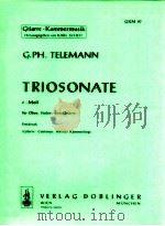 Triosonate e-Moll für Oboe Violine und Gitarre erstdruck GKM 97   1973  PDF电子版封面     