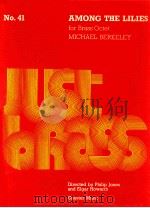 Among the Lilies for brass octet No.41   1981  PDF电子版封面     