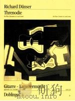 Threnodie for Flute clarinet A and Guitar GKM 220   1999  PDF电子版封面    Richard Dünser 