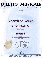 Gioacchino Rossini 6 Sonaten Rudolf Malaric Sonata Ⅱ A-Durfur 2 Violinen Violoncello und KontrabaβSI   1974  PDF电子版封面     