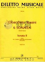 Gioacchino Rossini 6 Sonaten Rudolf Malaric Sonata  Ⅱ A-Durfur 2 Violinen Violoncello und Kontrabaβ（1977 PDF版）