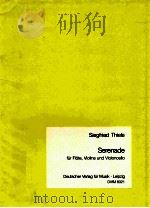 Serenade für Fl?te Violine und Violoncello DVFM 8321   1971  PDF电子版封面     