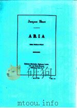 Aria Fl?te Violon et Piano AL 17 778   1931  PDF电子版封面    Jacques Ibert 