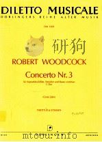 Concerto Nr.3 für Sopranblockfl?te Streicher und Basso continuo C-Dur Grete Zahn Partitur & Stimmen   1995  PDF电子版封面     