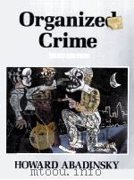 ORGANIZED CRIME  THIRD EDITION   1990  PDF电子版封面  0830412344   