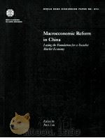 MACROECONOMIC REFORM IN CHINA  LAYING THE FOUNDATION FOR A SOCIALIST MARKET ECONOMY   1997  PDF电子版封面  0821340182  JIWEI LOU 