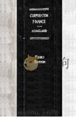 CORPORATION FINANCE  THIRD EDITION   1947  PDF电子版封面     