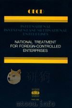 National treatment for foreign-controlled enterprises   1985  PDF电子版封面  9264126589   