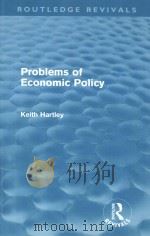 PROBLEMS OF ECONOMIC POLICY   1977  PDF电子版封面  0415610850  KEITH HARTLEY 