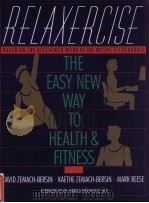 RELAXERCISE THE EASY NEW WAY TO HEALTH & FITNESS（1990 PDF版）