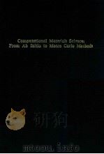 Computational materials science :  from ab initio to Monte Carlo methods with 77 figures   1999  PDF电子版封面  3540639616  K.Ohno and K.Esfarjani and Y.K 