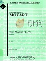 The Magic Flute Overture K.620     PDF电子版封面    Mozart Wolfgang Amadeus 