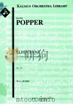 Elfentanz for Violoncello and Orchestra  Op.39     PDF电子版封面    Popper David 