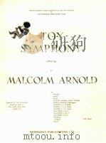 Toy Symphony Opus 62 full score   1958  PDF电子版封面    Malcolm Arnold 