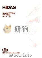 Quartettino per ottoni partitura Z.8828   1979  PDF电子版封面    Hidas frigyes 