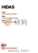 trio for Horn trombone and Tuba Z.12 103   1981  PDF电子版封面    Hidas frigyes 