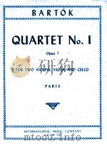 Quartet No.1 Opus 7 for Two Violins Viola and Cello parts   1973  PDF电子版封面    Bela Bartók 