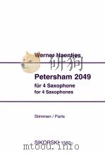 Petersham 2049 for 4 Saxophones parts Sikorski 1582   1992  PDF电子版封面     