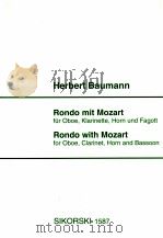Rondo with Mozart for Oboe clarinet Horn and bassoon score Sikorski 1587   1993  PDF电子版封面     