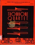 When The Saints Go Marching In Trombone Quartet Traditional TQ112（1995 PDF版）