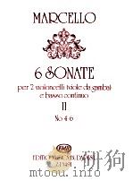 6 Sonate for 2 Violoncelli viole da gamba e basso continuo Ⅱ No.4-6 Z.13491   1988  PDF电子版封面    Dubrovay làszló 