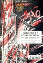 Concert A3 pour Fronsac pour Flute Saxophone Alto Harpe ou Clavecin（1989 PDF版）