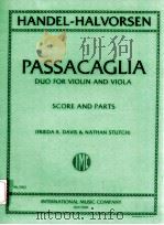 Passacaglia Duo For Violin and Viola score and parts No.3362   1992  PDF电子版封面    Handel-Halvorsen 