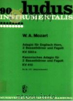 Adagio für Englisch horn 2 Bassethorner und Fagott KV 580a Kanonisches Adagio für Englisch horn 2 ba   1970  PDF电子版封面    W.A.Mozart 