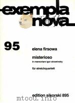 misterioso in memoriam igor strawinsky für streichquartett   1982  PDF电子版封面    elena firsowa 