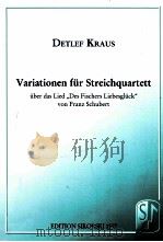 Variationen für Streichquartett über das Lied   1995  PDF电子版封面     