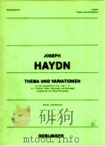 Thema und Variationen aus der Symphonie D.Dur Hob.I:31 für 2 Violinen Viola Violoncello und Kontraba   1982  PDF电子版封面    Joseph Haydn 