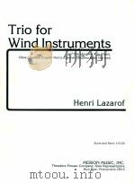 trio for wind instruments for flute doubles alto flute oboe doubles english horn clarinet doubles ba   1982  PDF电子版封面    Henri Lazarof 