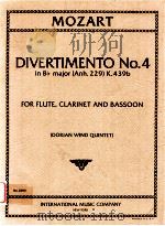 divertimento No.4 in B? major Anh.229 K.439b for flute clarinet and bassoon No.2895   1980  PDF电子版封面    Wolfgang Amadeus Mozart 